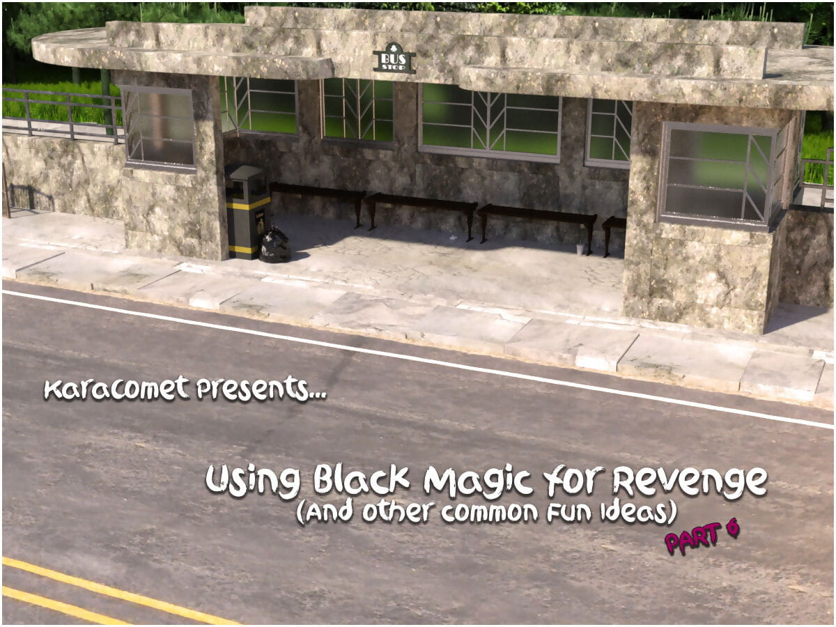 Karacomet- Using Black Magic for Revenge 6 page 1