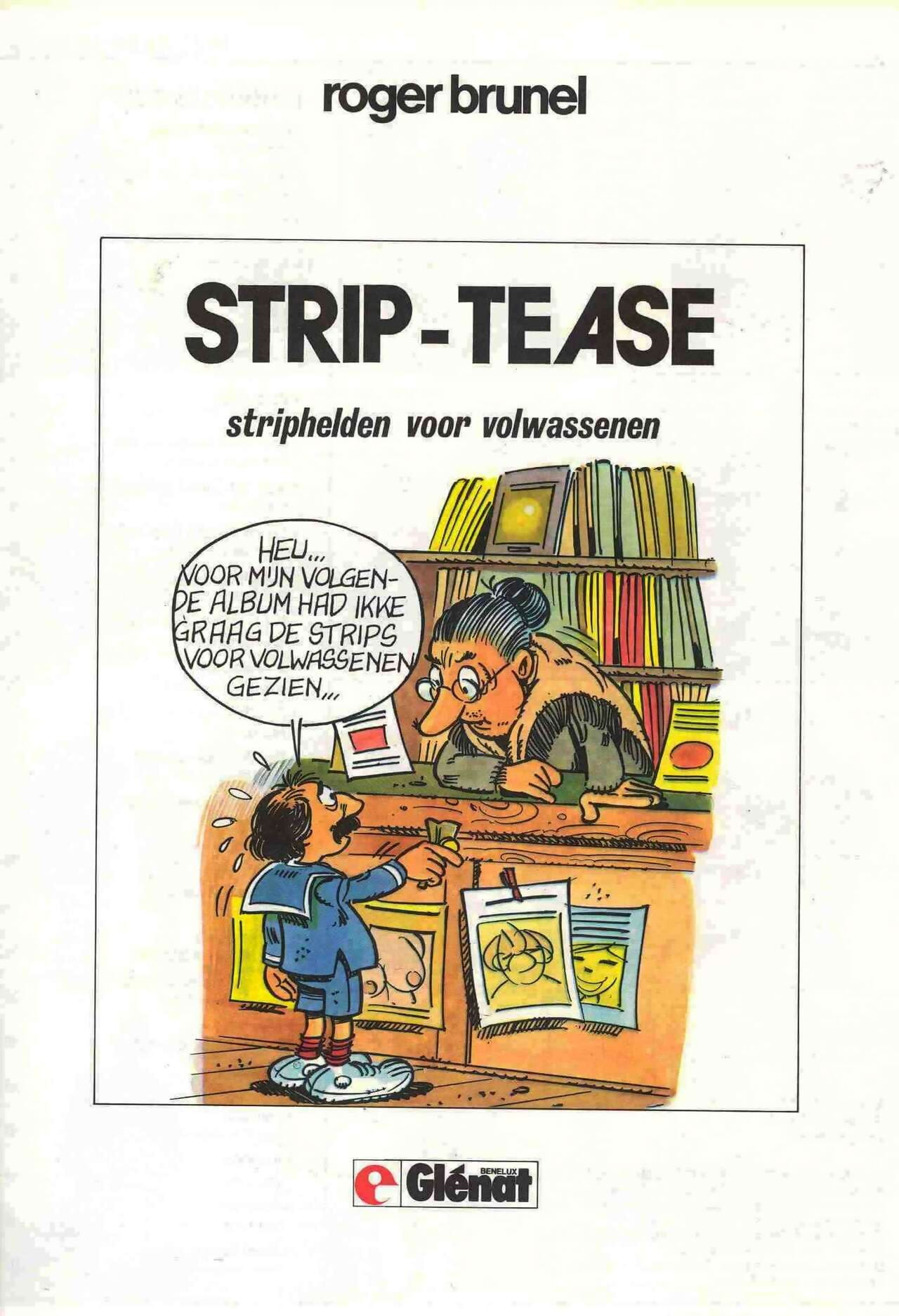 Strip-Tease - 03 - Striphelden Voor Volwassenen page 1